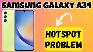 Hotspot Problem || Hotspot Not Working || Wifi Not Connecting Samsung Galaxy A34 {SM-A346E}