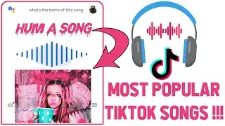 Viral ! The Most Popular and Top Trending Tiktok Songs Compilation ! Find Song Name by Humming !