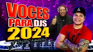 🔥 PACK DE VOCES PARA DJS 2024 😎 FRASES NUEVAS CON EL TIGRE RAFAEL @DjDarrelElapoderado ✔