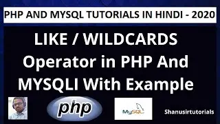 MYSQL Like Operator in PHP with Example in HINDI