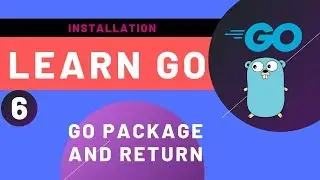 6 GoLang Tutorial - Understanding Package and returns