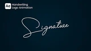 Handwriting Signature Logo Animation After Effect | After Effect Tutorial | No Plugin