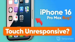 iPhone 16 Pro Max Touch Unresponsive? Why Does This Happen and How to Fix It?