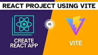 CRA vs VITE | Create a React Project using VITE