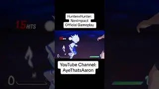 Official Killua Gameplay in HunterxHunter: Nen Impact 