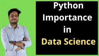 Python Importance In Data Science | How to learn python from scratch |  Python for beginners