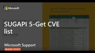 SUGAPI 5-Get CVE list - Microsoft Support: Help!