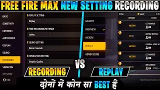 Use of free fire new recording setting | Free fire recordings vs replay | Use of record lobby