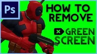 Adobe Photoshop CS6/CC: How To Remove Green Screen