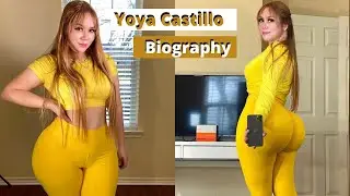 Yoya Castillo 😍🧡😋 Biography, Curvy Model, Fitness Model