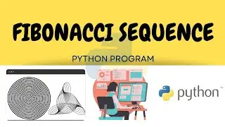 Fibonacci sequence | Python tutorial for beginners