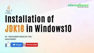 JDK18  installation in Windows | JAVA Tutorial  |  Silan Software