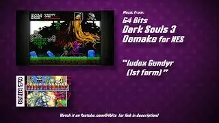 Dark Souls 3  - "Iudex Gundyr (1st form)" (NES 8-bit Remix)