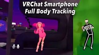 Full body tracking in VRChat with your smartphone! Tutorial!