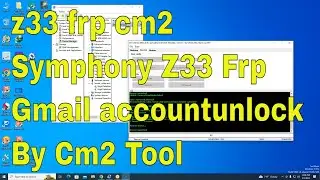 z33 frp cm2 Symphony Z33 Frp Gmail account unlock By Cm2 Tool @ismailtel1