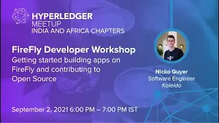 FireFly Developer Workshop | Getting started building apps on FireFly & contributing to Open Source