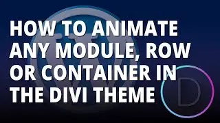 Divi Theme - Animate any module in the Divi WordPress Theme