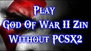 PLay God of War II PC Without PCSX2 - Download in Description