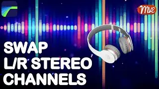 Swap left and Right Stereo Channels, LumaFusion - Tutorial (iOS, Android, ChromeOS)