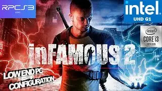 Infamous 2 Rpcs3 Intel UHD Low End PC | i3-1005G1 | Configuration