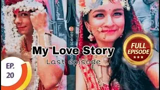 My love story Episode 20 #ronaya