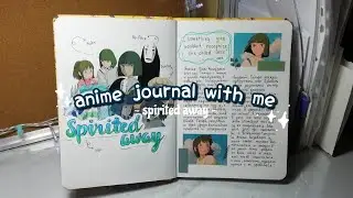 anime journal with me | spirited away ✨