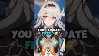 You Can Date Firefly 😳 - Honkai Star Rail 2.3