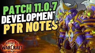 WoW 11.0.7 PTR Patch Notes Breakdown - New Content, Racial Buffs, Cross-Faction Updates