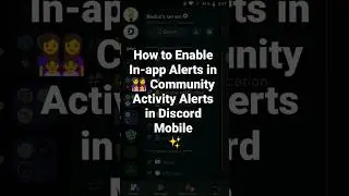 How to Enable In-app Alerts in 👩‍👩‍👧‍👧 Community Activity Alerts in Discord Mobile ✨ #roduz #discord