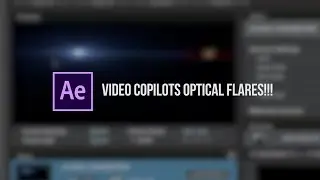 After Effects Tutorial - Video Copilots Optical Flares