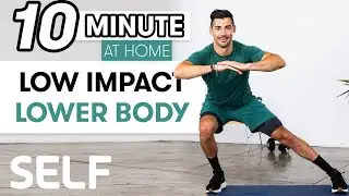 10-Minute Low Impact Lower Body Workout | Sweat with SELF