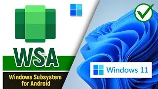 How to Install Windows Subsystem for Android (WSA) on Windows 11 PC - THE EASY WAY