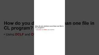 How do you declare more than one file in CL program