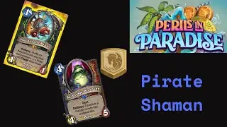 Pirate Shaman! (Hearthstone Standard)
