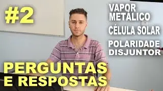 Lâmpada de Vapor Metálico, Célula Fotovoltaica e Disjuntores!