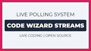 Live Polling System | Vue & Node | Open Source Project | Coding Wizards Academy #1