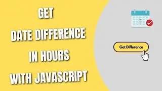 Calculate Hours Between Two Date using JavaScript [HowToCodeSchool.com]