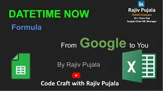 45. Master DATETIME and NOW Functions in Excel & Google Sheets | Simplified by a Googler