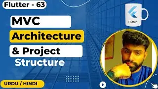 Flutter MVC Architecture: Complete Guide in Urdu/Hindi || Jawad Aslam