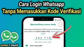 Cara Login Whatsapp Tanpa Kode Verifikasi | Trik Whatsapp