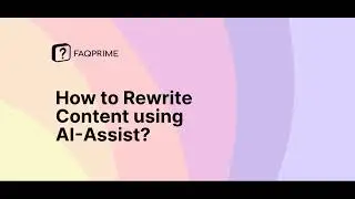 How to rewrite content using AI Assist