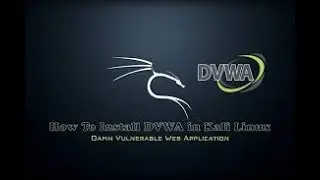 Installing DVWA | How To Install And Setup damn Vulnerable web Application in Kali-linux | bugbounty