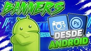 HOW TO MAKE A BANNER FOR YOUTUBE FROM ANDROID - STEP BY STEP (UPDATED) // Alexius Tv