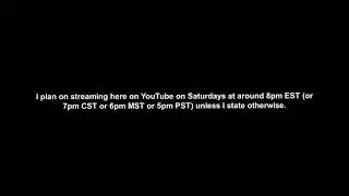 My Anticipated YouTube Streaming Schedule