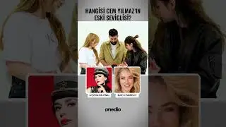 Hangi Ünlü Cem Yılmaz’ın Eski Sevgilisi Tahmin Et 😂 Cansu Dere Burcu Esmersoy Bade İşçil 😂 #shorts