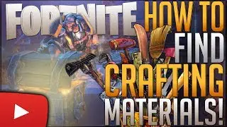FORTNITE: The Best Way To Get Crafting Items! ◄How To Get Crafting Items► Best Material Farm