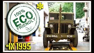 A WW2 jeep is an ECO FRIENDLY Vehicle (if it was 1995!)