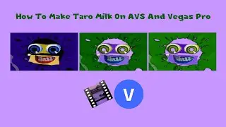 How To Make Taro Milk (X Enhanced With Taro Milk) On AVS and Vegas Pro