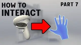 Hand Presence with Controller - Oculus Interaction SDK - PART 7