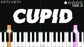 FIFTY FIFTY - Cupid | EASY Piano Tutorial